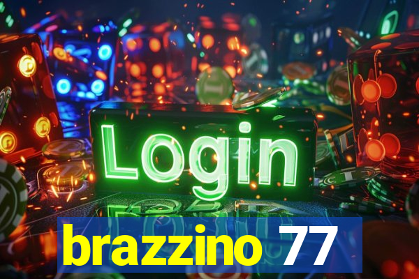 brazzino 77