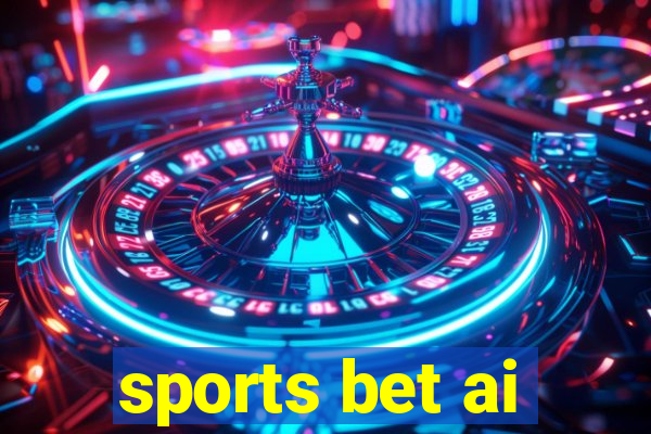 sports bet ai