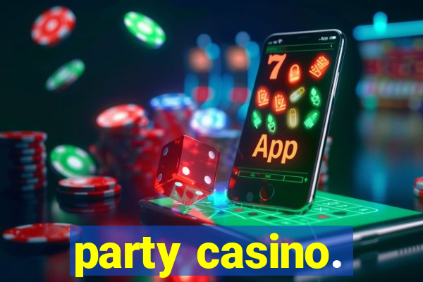 party casino.