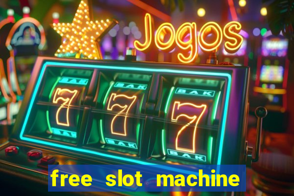 free slot machine games no download