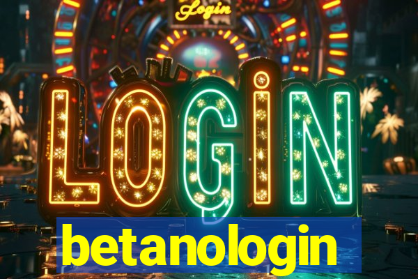 betanologin