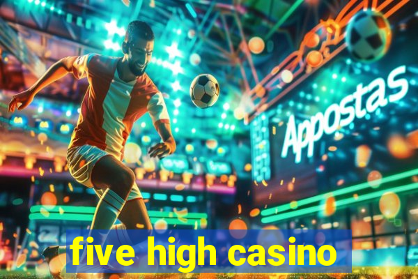 five high casino