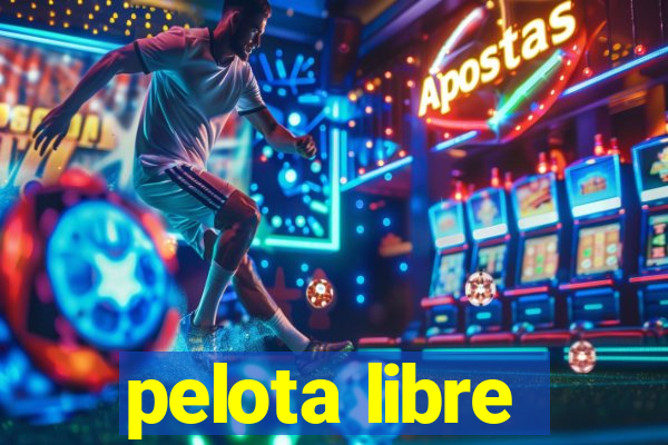 pelota libre