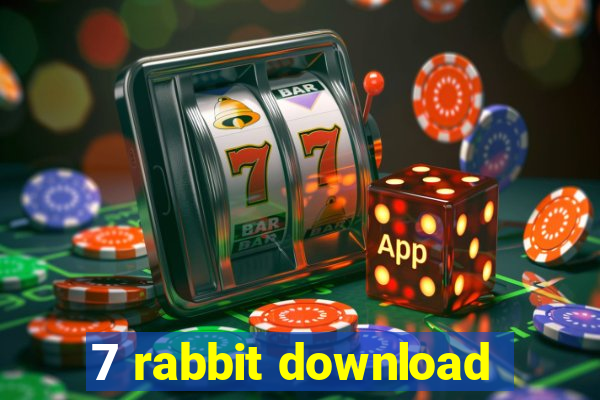 7 rabbit download