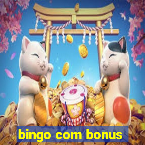 bingo com bonus