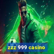 zzz 999 casino