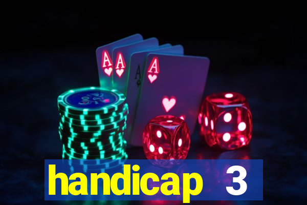 handicap 3 resultado final