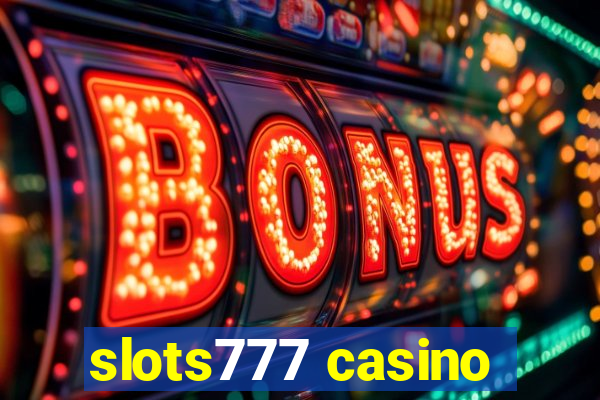 slots777 casino