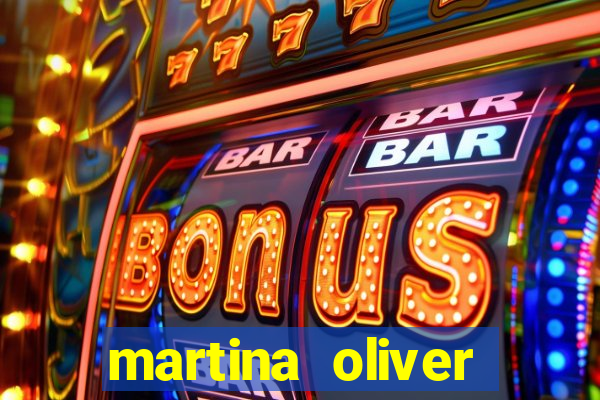 martina oliver v铆deos vazados