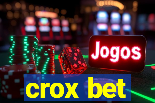 crox bet