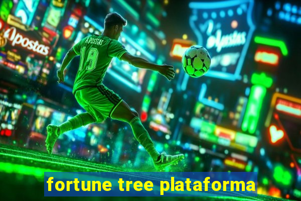 fortune tree plataforma