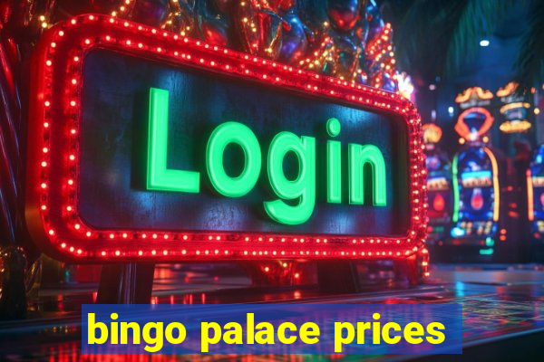 bingo palace prices