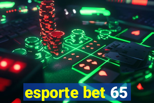 esporte bet 65