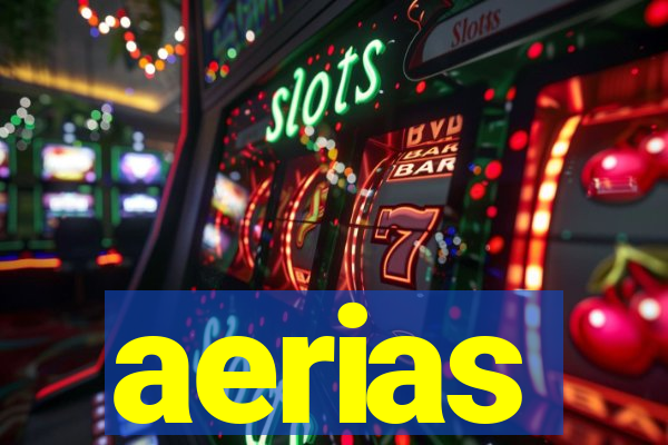 aerias