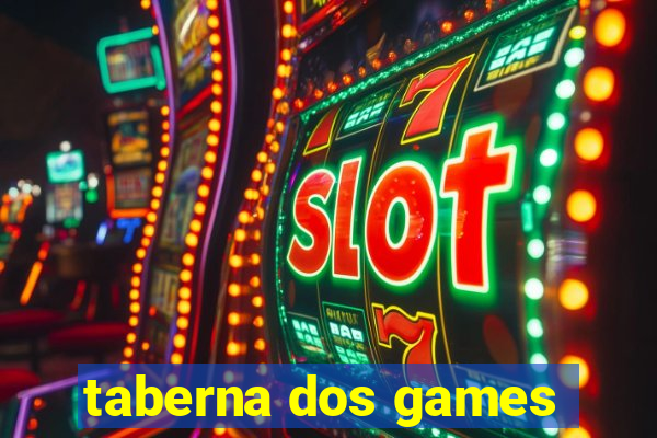 taberna dos games