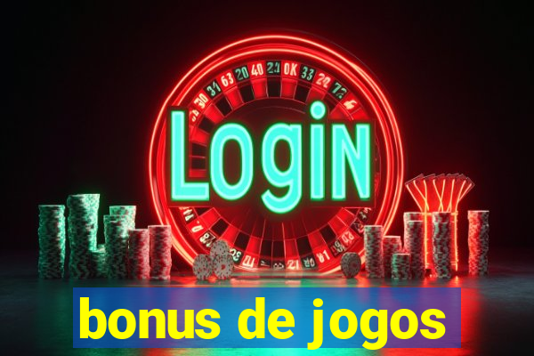 bonus de jogos