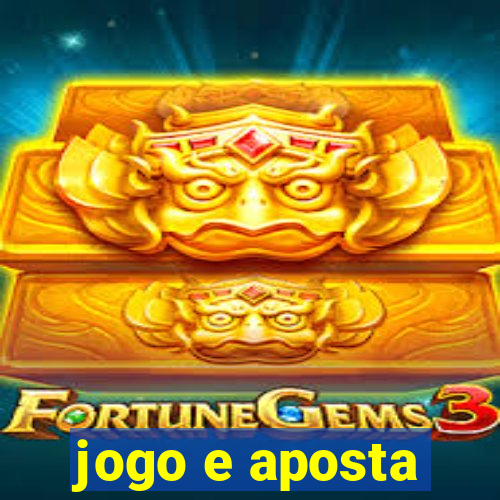 jogo e aposta