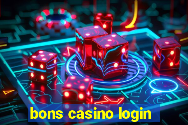 bons casino login