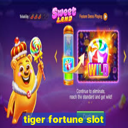 tiger fortune slot