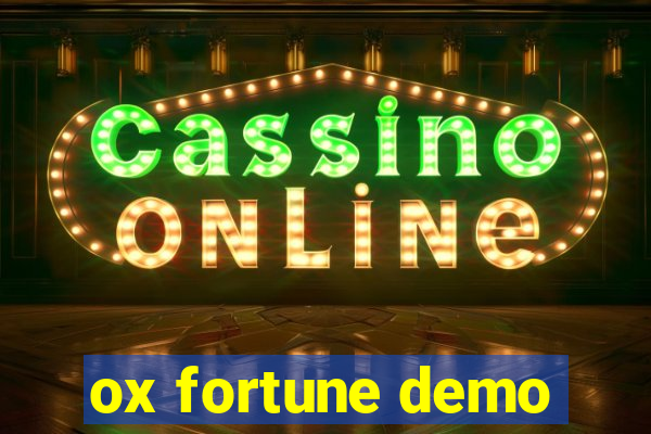 ox fortune demo