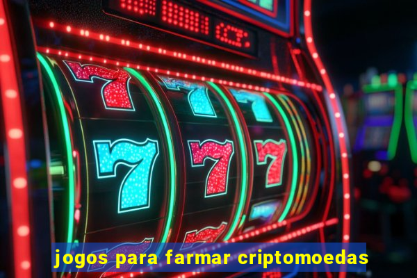 jogos para farmar criptomoedas