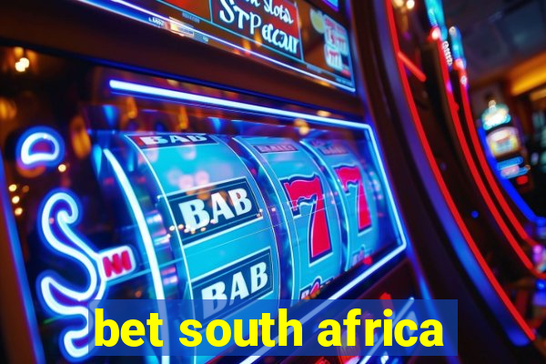 bet south africa