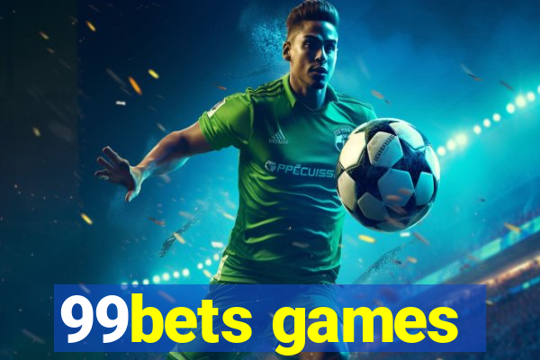 99bets games