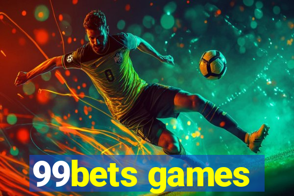 99bets games