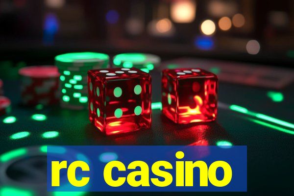 rc casino