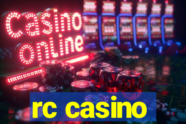 rc casino