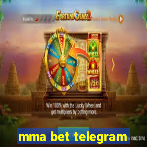 mma bet telegram