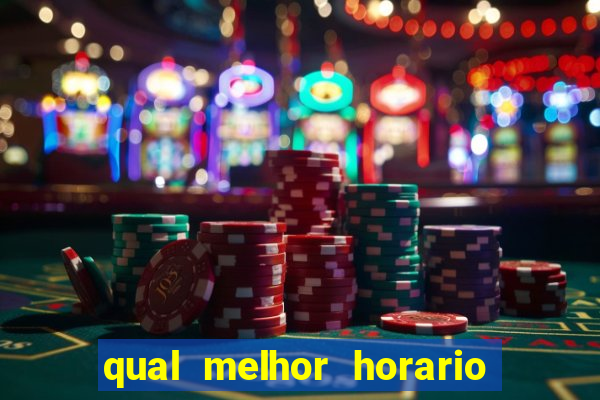 qual melhor horario para jogar fortune mouse