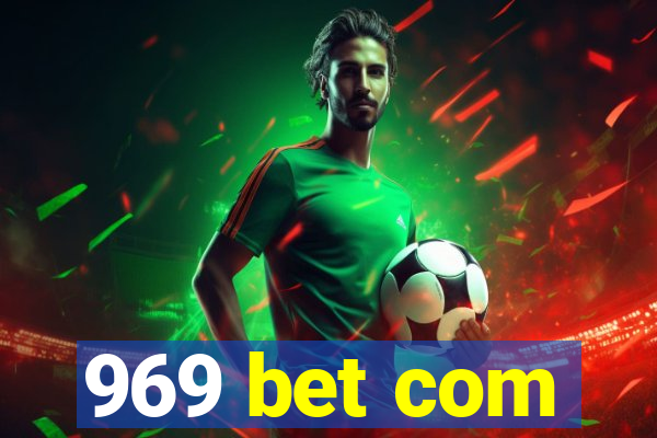 969 bet com