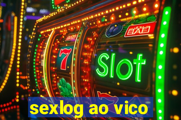 sexlog ao vico