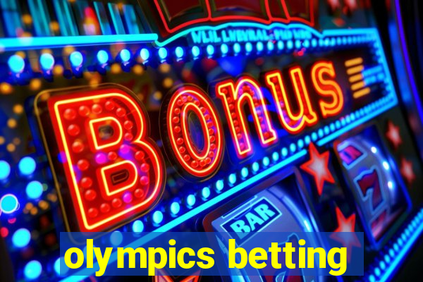 olympics betting