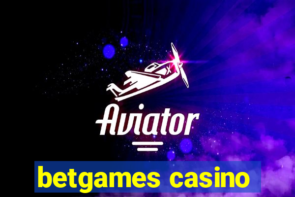 betgames casino