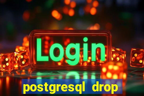 postgresql drop replication slot