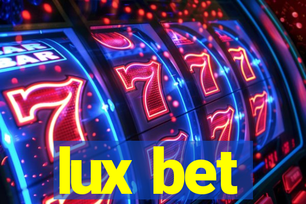 lux bet