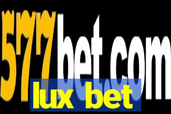 lux bet