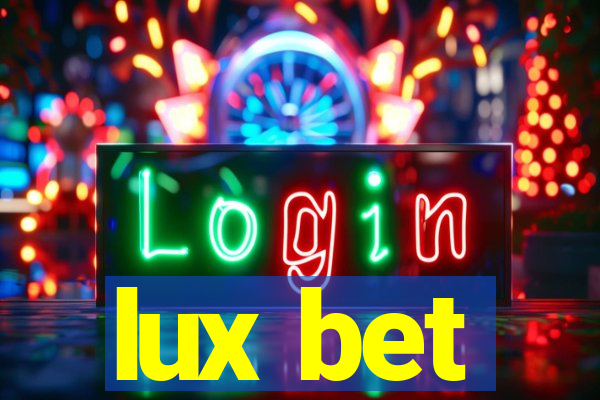 lux bet