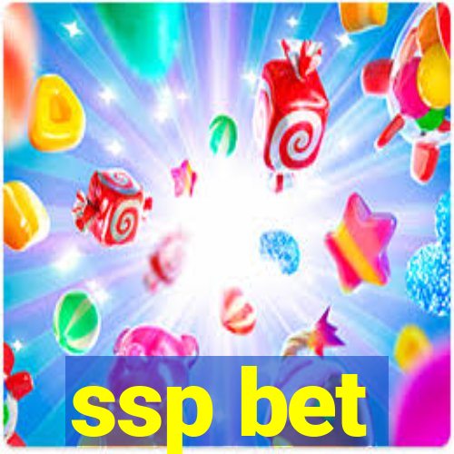 ssp bet