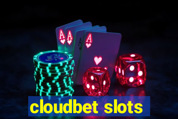 cloudbet slots