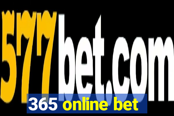 365 online bet