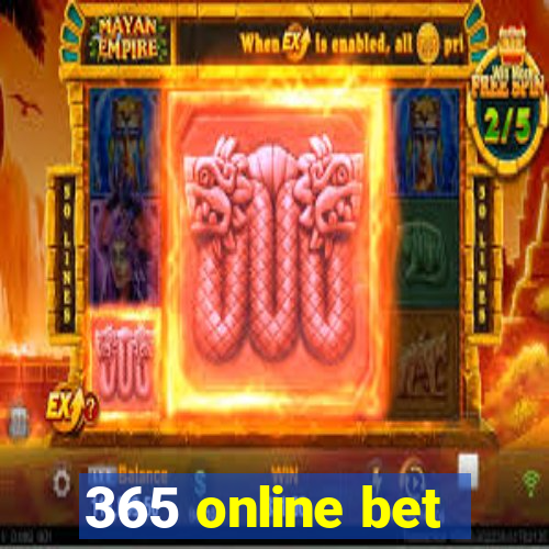 365 online bet