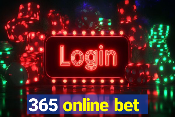 365 online bet