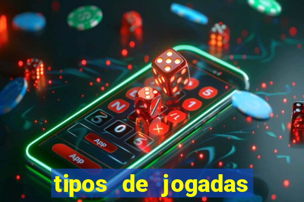 tipos de jogadas de poker