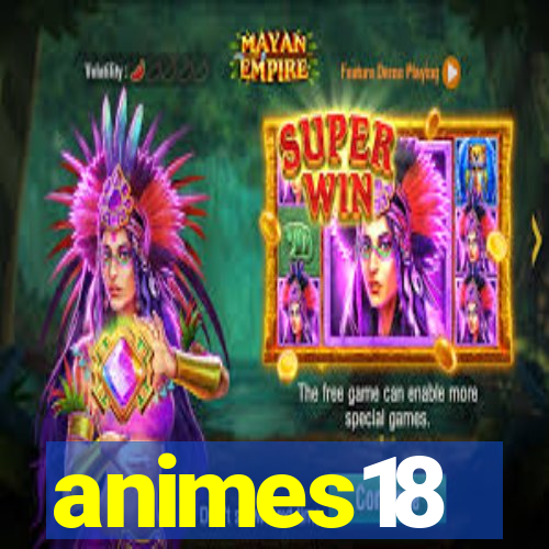 animes18