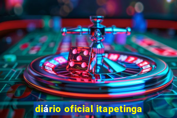 diário oficial itapetinga