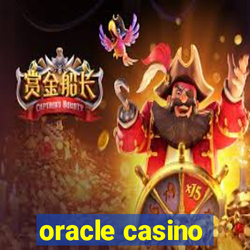 oracle casino