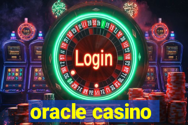 oracle casino